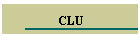 CLU